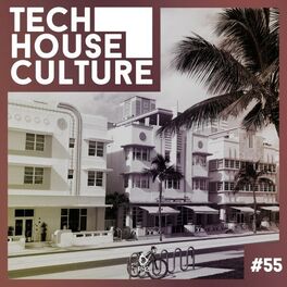Album cover of Tech House Culture #55