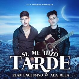 Album cover of Se Me Hizo Tarde
