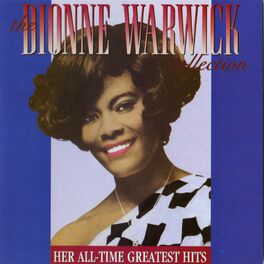 Album cover of The Dionne Warwick Collection: Her All-Time Greatest Hits