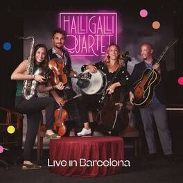 Album cover of HalliGalli Quartet (Live in Barcelona)