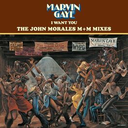 Album cover of I Want You: The John Morales M+M Mixes