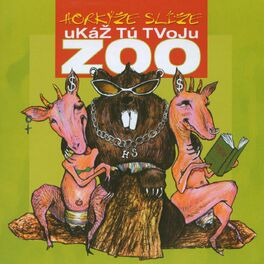 Album cover of Ukáž tú tvoju ZOO