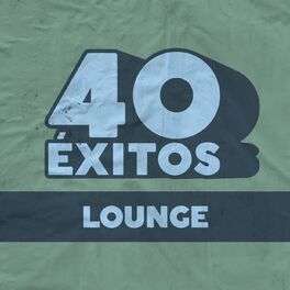 Album cover of 40 Éxitos: Lounge