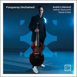 Album cover of Forqueray Unchained
