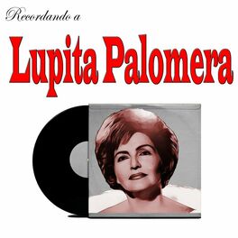Album cover of Recordando a Lupita Palomera