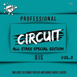 Album cover of Professional Circuit Djs (All Stars Special Edition) Compilation, Vol. 5