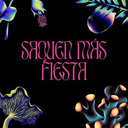 Album cover of Saquen Más Fiesta