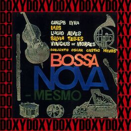 Album cover of Bossa Nova-Mesmo (Doxy Collection, Remastered)