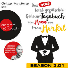 Album cover of Das neue total gefälschte Geheim-Tagebuch vom Mann von Frau Merkel - Season 3, Folge 1: GTMM KW 24