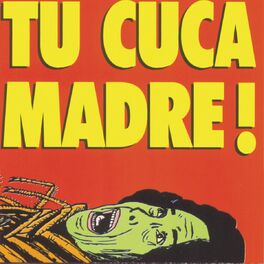 Album cover of Tu Cuca Madre Ataca de Nuevo