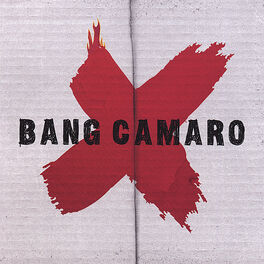 Album cover of Bang Camaro