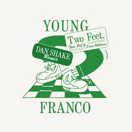 Album cover of Two Feet (Dan Shake Remix)