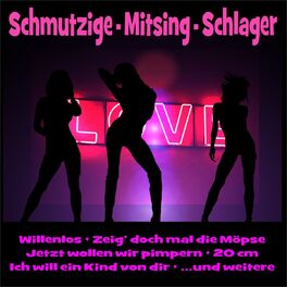 Album cover of Schmutzige - Mitsing - Schlager