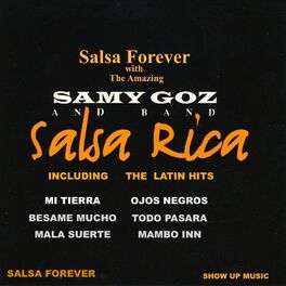 Album cover of Salsa Rica (Salsa Forever with the Amazing Samy Goz and Band)