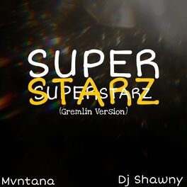 Album cover of Superstarz (Gremlin Version)