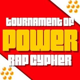 Album cover of Tournament of Power Rap Cypher