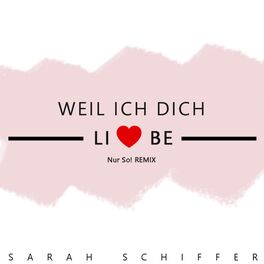 Album cover of Weil ich dich liebe (Nur So! Remix)