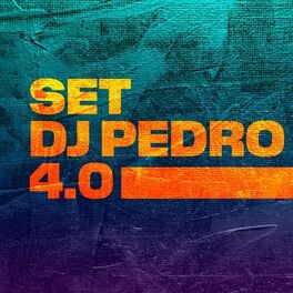 Album cover of SET DJ PEDRO 4.0