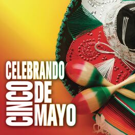 Album cover of Celebrando Cinco De Mayo