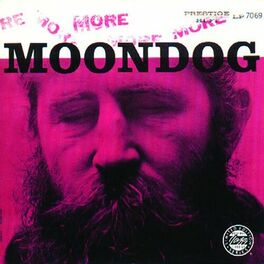 Album cover of More Moondog / The Story Of Moondog