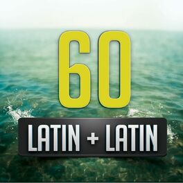 Album cover of 60 Latin + Latin