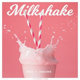 Album cover of Milkshake