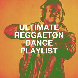Album cover of Ultimate Reggaeton Dance Playlist