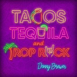 Album cover of Tacos, Tequila, & Trop Rock