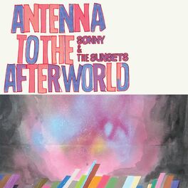 Album cover of Antenna to the Afterworld