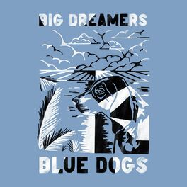 Album cover of Big Dreamers
