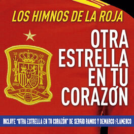 Album cover of Otra estrella en tu corazón: Los himnos de La Roja
