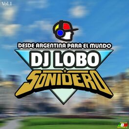 Album cover of Desde Argentina para el Mundo, Vol.1