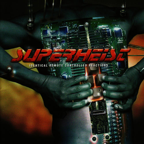 Superheist Identical Remote Controlled Reactions lyrics and songs