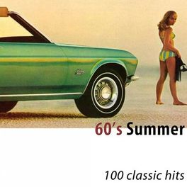 Album cover of 60's Summer (100 Classic Hits)