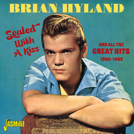 Album cover of Sealed with a Kiss and All the Great Hits, 1960 - 1962