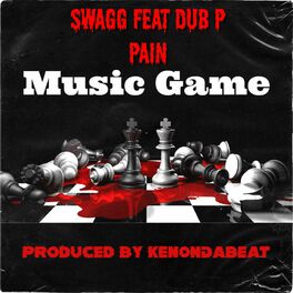 Album cover of Music Game (feat. Dub P & Pain)