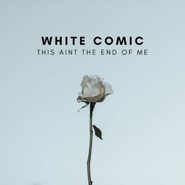 Album cover of This Aint the End of Me
