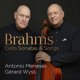 Album cover of Brahms: Cello Sonatas & Songs