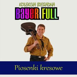 Album cover of Piosenki kresowe - Kolekcja biesiadna