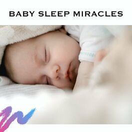 Album cover of Baby Sleep Miracles