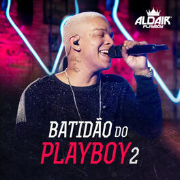 Album cover of Batidão Do Playboy 2