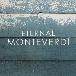 Album cover of Eternal Monteverdi