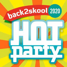 Album cover of HOT PARTY BACK2SKOOL 2020