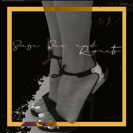 Album cover of Safe Sex & Regrets