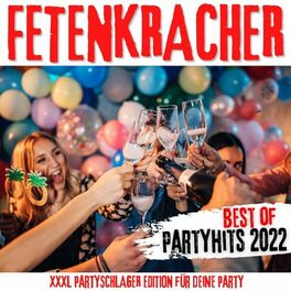 Album cover of Fetenkracher - Best of Partyhits 2022 (Xxxl Partyschlager Edition für deine Party)