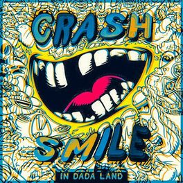 Album cover of Crash & Smile in Dada Land - April