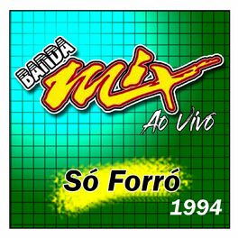 Album cover of SÓ FORRÓ - 1994
