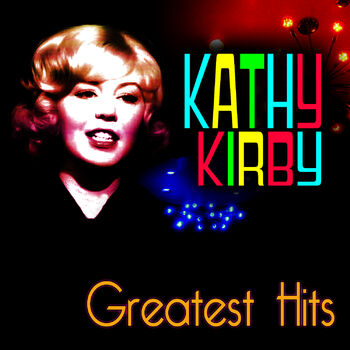 Kathy Kirby - I'll Always Love You: listen with lyrics | Deezer