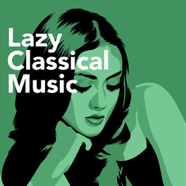 Album cover of Lazy Classical Music