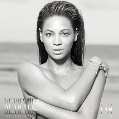 Beyoncé - I AMSASHA FIERCE: lyrics and songs